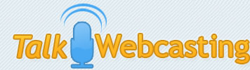 Talk Webcasting